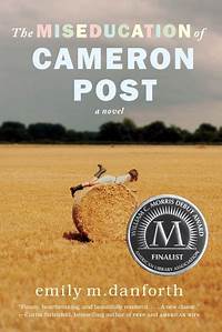 The Miseducation of Cameron Post - Emily M. Danforth - Paperback